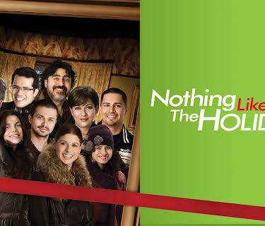Nothing Like the Holidays (2008)