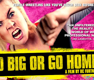 Go Big Or Go Home (2018)