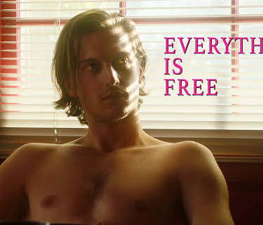 Everything is Free (2019)