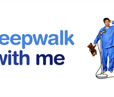Sleepwalk With Me (2012)