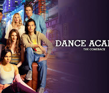 Dance Academy: The Comeback (2018)