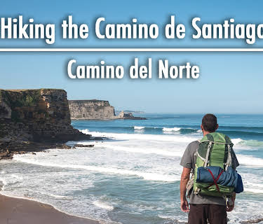 Hiking the Camino de Santiago - The Northern Way