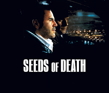 Seeds of Death (Pars vite et reviens tard) (2007)