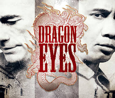 Dragon Eyes (2012)