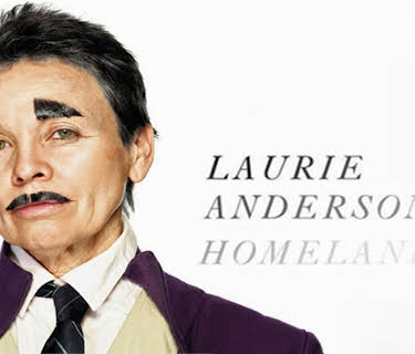 Laurie Anderson: Homeland, The Story of the Lark (2010)