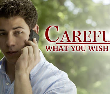 Careful What You Wish For (2016)