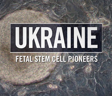 Ukraine: Fetal Stem Cell Pioneers (2023)