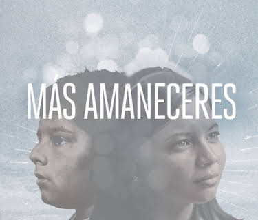 Más Amaneceres (2013)