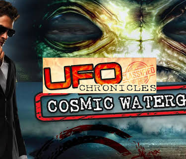 UFO Chronicles: Cosmic Watergate (2013)