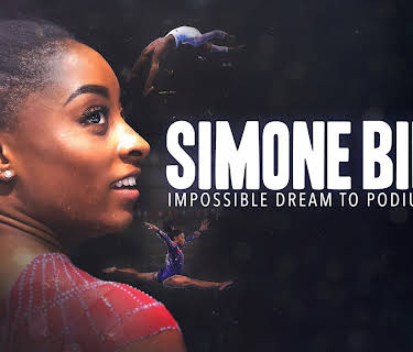 Simone Biles: Impossible Dream to Podium Queen (2024)