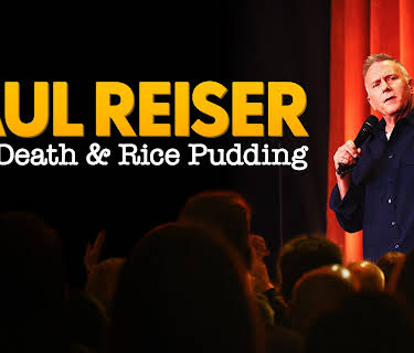 Paul Reiser: Life, Death & Rice Pudding (2024)