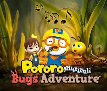 Pororo Musical - Pororo Bugs Adventure