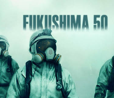 Fukushima 50 (2021)