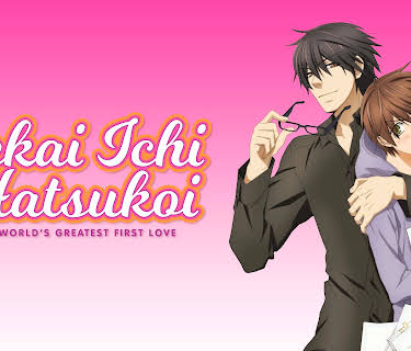 Sekai Ichi Hatsukoi - The World's Greatest First Love