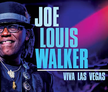 Joe Louis Walker - Viva Las Vegas Live (2019)