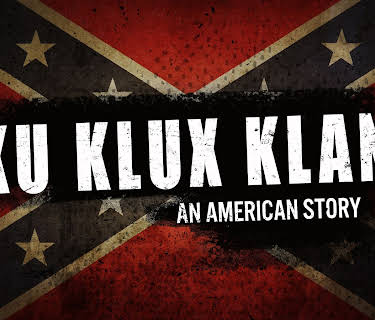 Ku Klux Klan An American Story