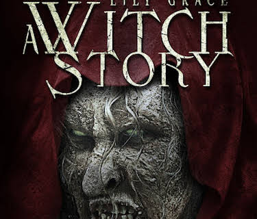 Lily Grace: A Witch Story (2015)