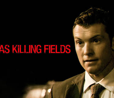Texas Killing Fields (2012)