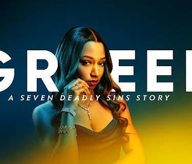 Greed: A Seven Deadly Sins Story (2022)