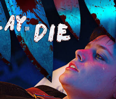 Play or Die (2019)