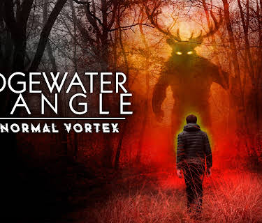 Bridgewater Triangle: Paranormal Vortex (2022)