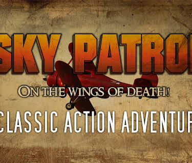 Sky Patrol: On The Wings of Death: Classic Action Adventure (2016)