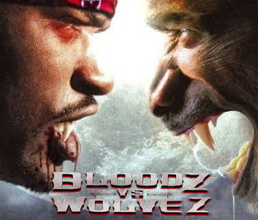 Bloodz Vs Wolvez (2005)