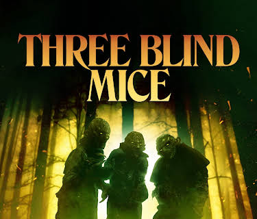 Three Blind Mice (2023)