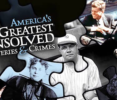 America's 60 Greatest Unsolved Mysteries & Crimes