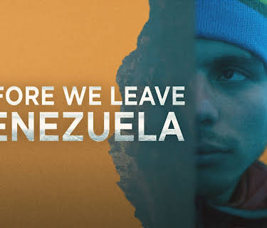Before We Leave Venezuela (2020)
