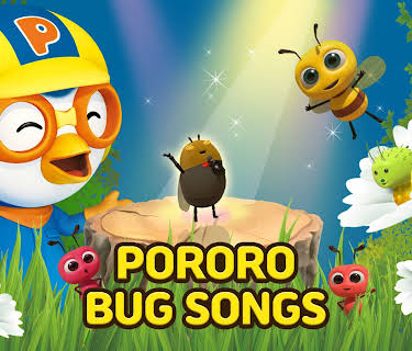 Pororo Bug Songs