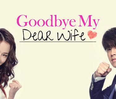 Goodbye Dear Wife