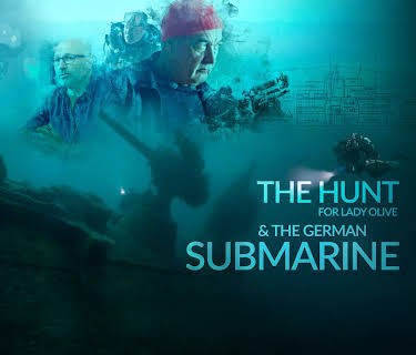 The Hunt for Lady Olive & the German Submarine (2024)