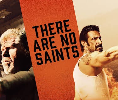 There Are No Saints (2022)