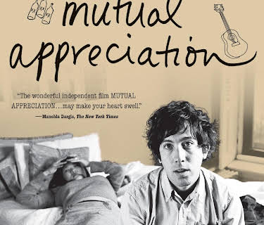 Mutual Appreciation (2005)