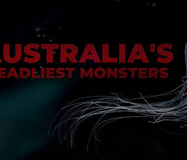 Australias Deadly Monsters