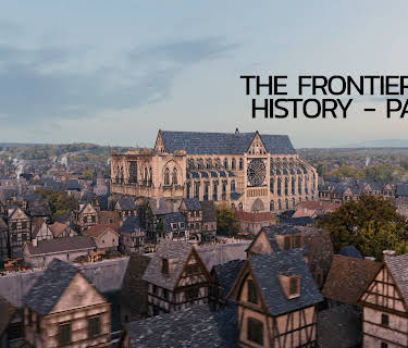 The Frontiers of History - Part 2 (2024)