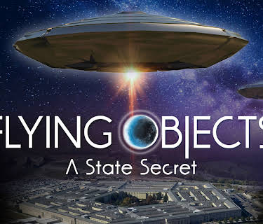 Flying Objects - A State Secret (2020)