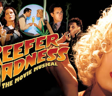 Reefer Madness: The Movie Musical (2005)