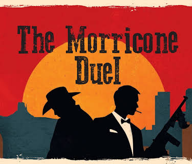 The Morricone Duel (2018)