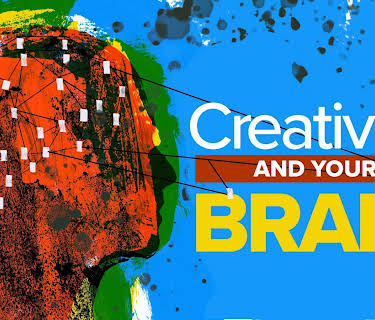 Creativity and Your Brain