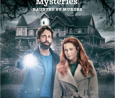 Aurora Teagarden Mysteries: Haunted By Murder (2022)