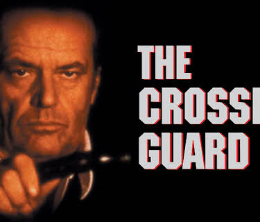 The Crossing Guard (1995)