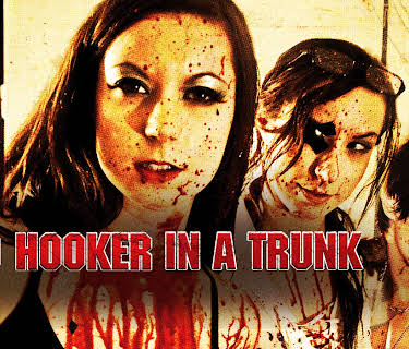 Dead Hooker in a Trunk (2011)