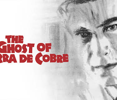 The Ghost of Sierra de Cobre (1964)