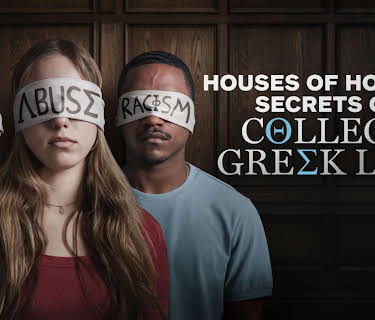 Houses of Horror: Secrets of College Greek Life