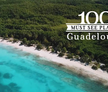 100 Must See Places: Guadeloupe (2019)
