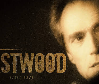 Clint Eastwood: Steel Gaze (2011)
