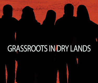 Grassroots in Dry Lands (2015)