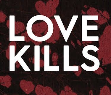 Love Kills Season 1